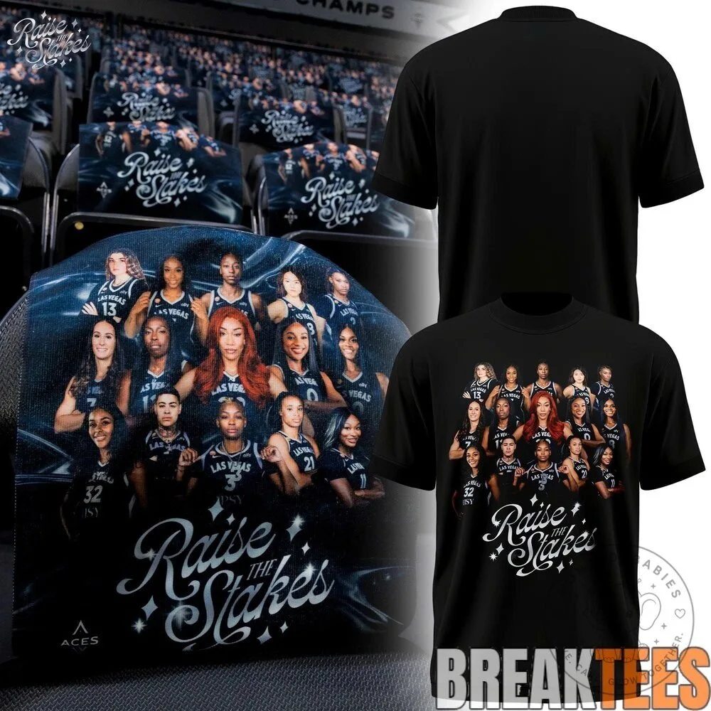 Las Vegas Aces Raise The Stakes WNBA Championship Celebration T-Shirt 2 Las Vegas Aces Raise The Stakes WNBA Championship Celebration T-Shirt