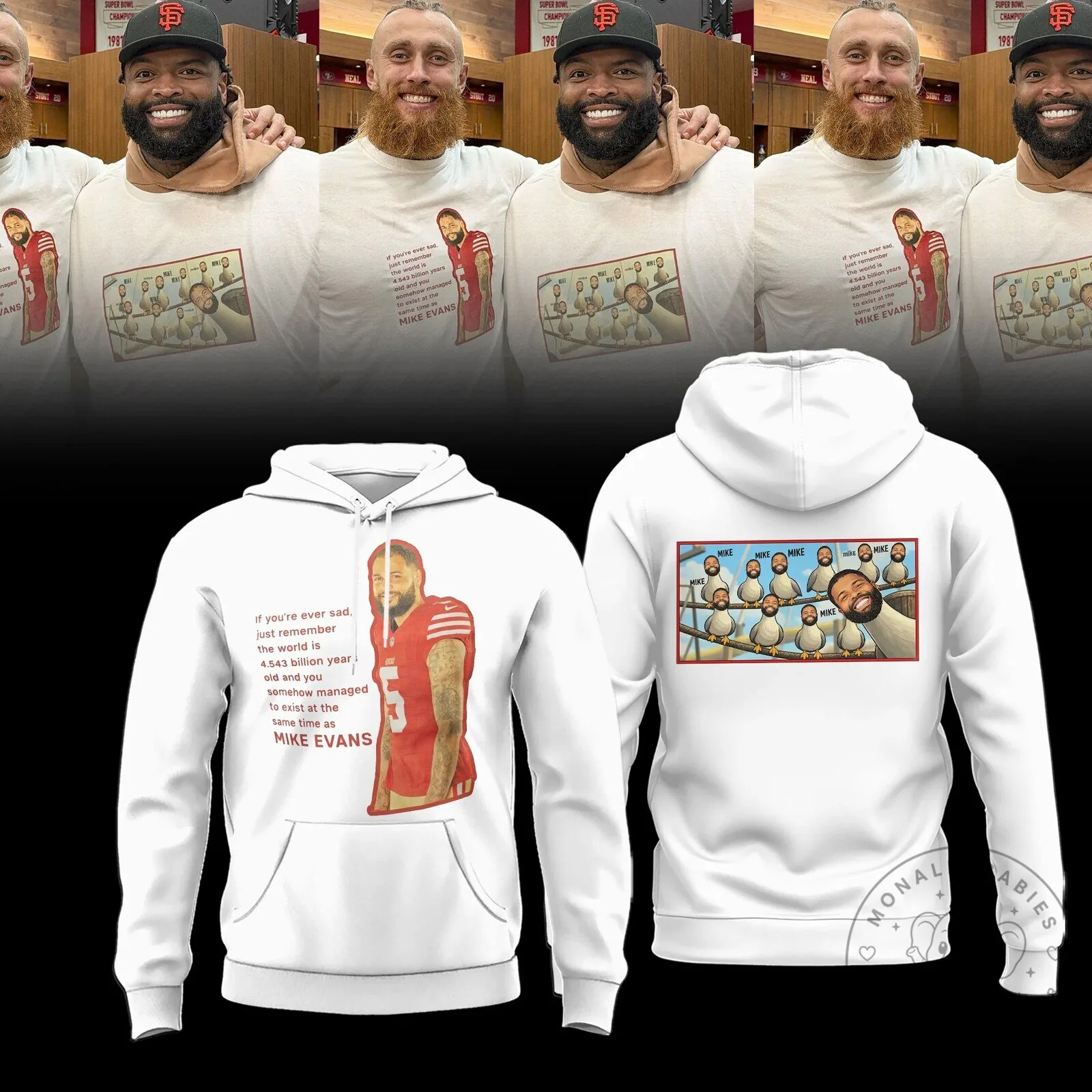 White Hoodie with Humorous Quote by Mike Evans for San Francisco 49ers Fans